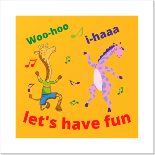 Let's Have Fun With Giraffes And Music. Let The Fun Begin Posters and Art